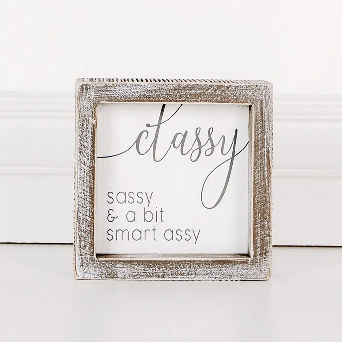 Classy Sassy & A Bit, sign